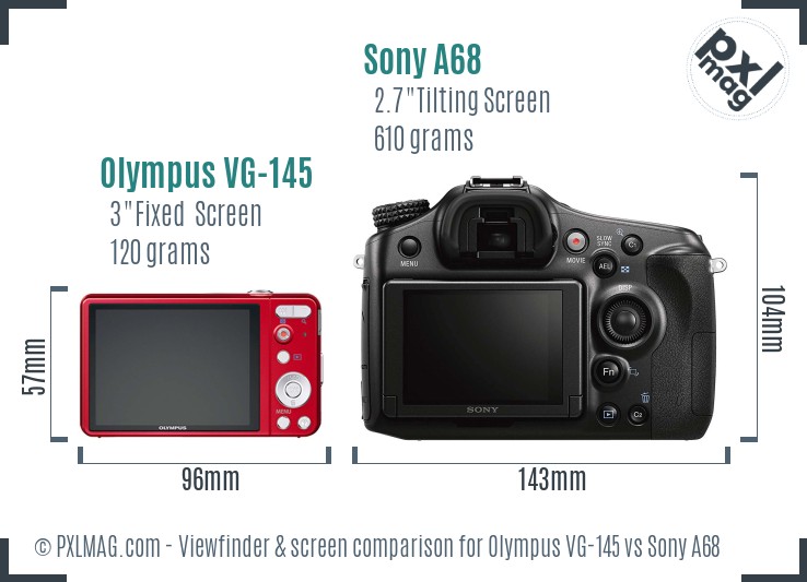 Olympus VG-145 vs Sony A68 Screen and Viewfinder comparison