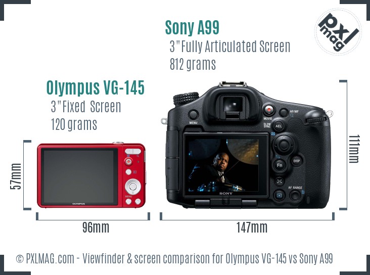 Olympus VG-145 vs Sony A99 Screen and Viewfinder comparison