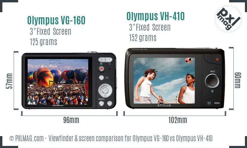 Olympus VG-160 vs Olympus VH-410 Screen and Viewfinder comparison