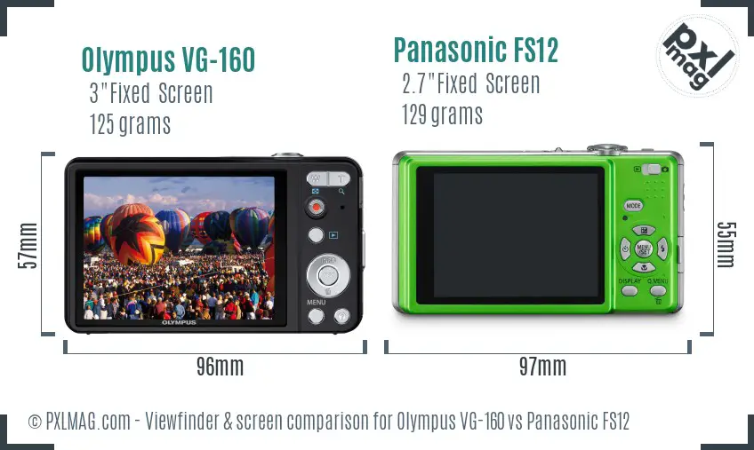 Olympus VG-160 vs Panasonic FS12 Screen and Viewfinder comparison