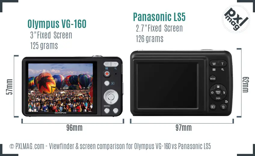 Olympus VG-160 vs Panasonic LS5 Screen and Viewfinder comparison