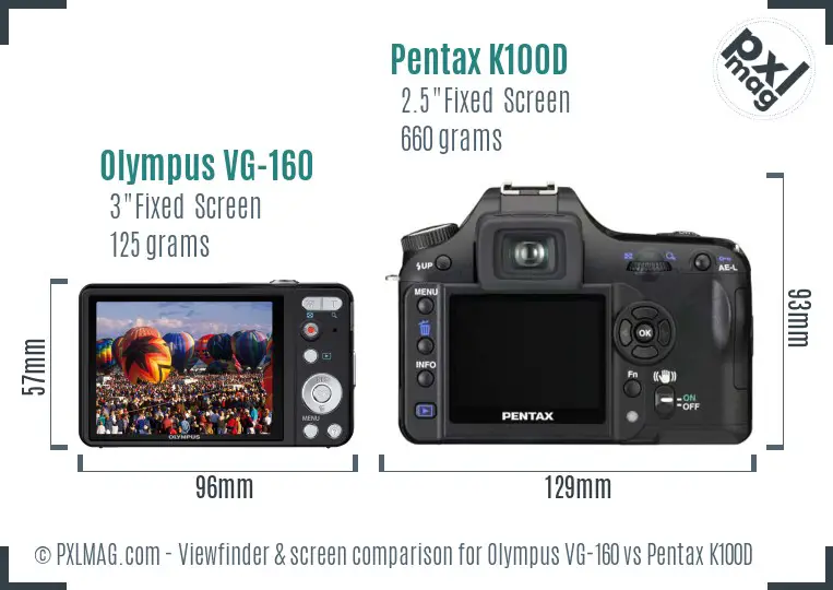 Olympus VG-160 vs Pentax K100D Screen and Viewfinder comparison
