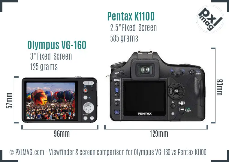 Olympus VG-160 vs Pentax K110D Screen and Viewfinder comparison