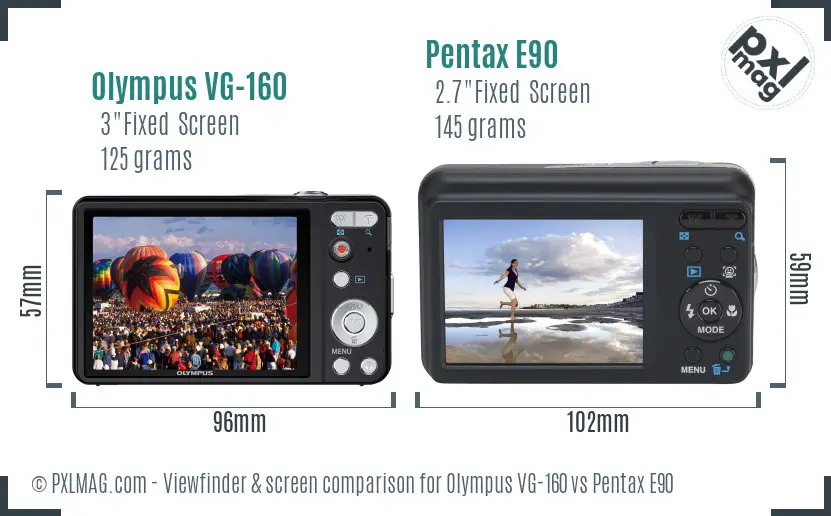 Olympus VG-160 vs Pentax E90 Screen and Viewfinder comparison