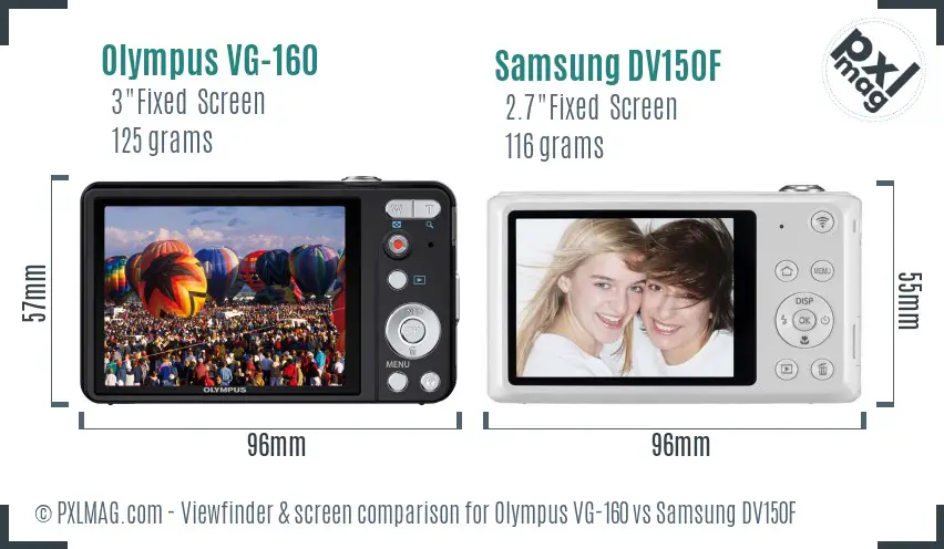 Olympus VG-160 vs Samsung DV150F Screen and Viewfinder comparison