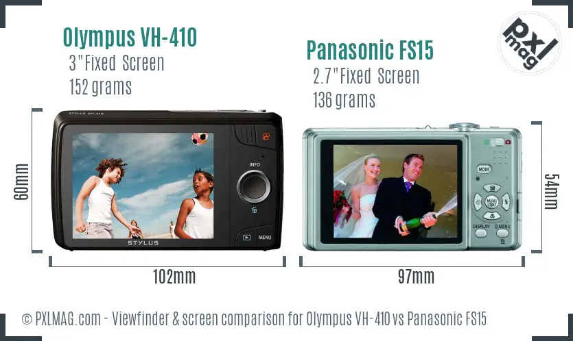 Olympus VH-410 vs Panasonic FS15 Screen and Viewfinder comparison