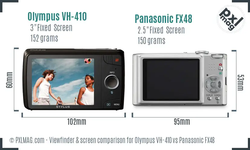 Olympus VH-410 vs Panasonic FX48 Screen and Viewfinder comparison