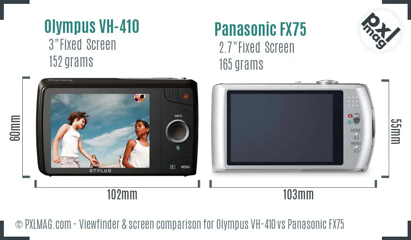 Olympus VH-410 vs Panasonic FX75 Screen and Viewfinder comparison