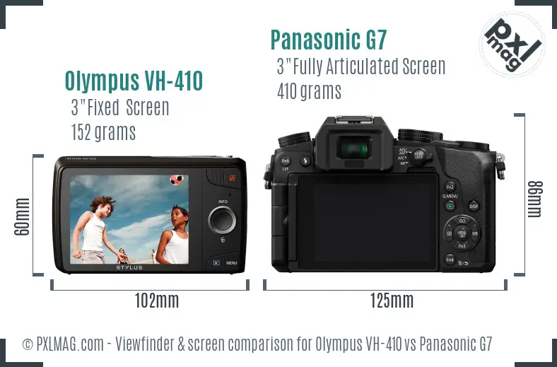 Olympus VH-410 vs Panasonic G7 Screen and Viewfinder comparison Olympus VH-410 vs Panasonic G7 Screen and Viewfinder comparison