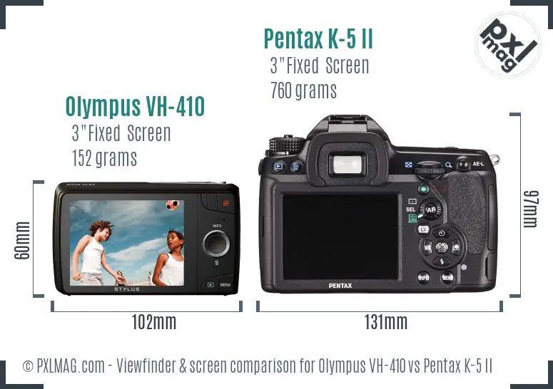 Olympus VH-410 vs Pentax K-5 II Screen and Viewfinder comparison