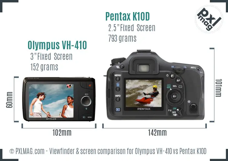 Olympus VH-410 vs Pentax K10D Screen and Viewfinder comparison