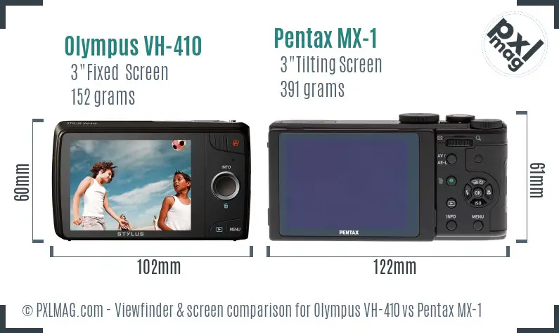 Olympus VH-410 vs Pentax MX-1 Screen and Viewfinder comparison