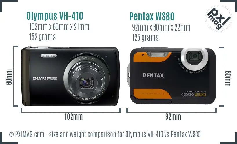 Olympus VH-410 vs Pentax WS80 size comparison