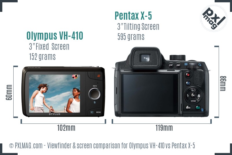 Olympus VH-410 vs Pentax X-5 Screen and Viewfinder comparison