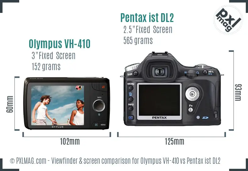 Olympus VH-410 vs Pentax ist DL2 Screen and Viewfinder comparison