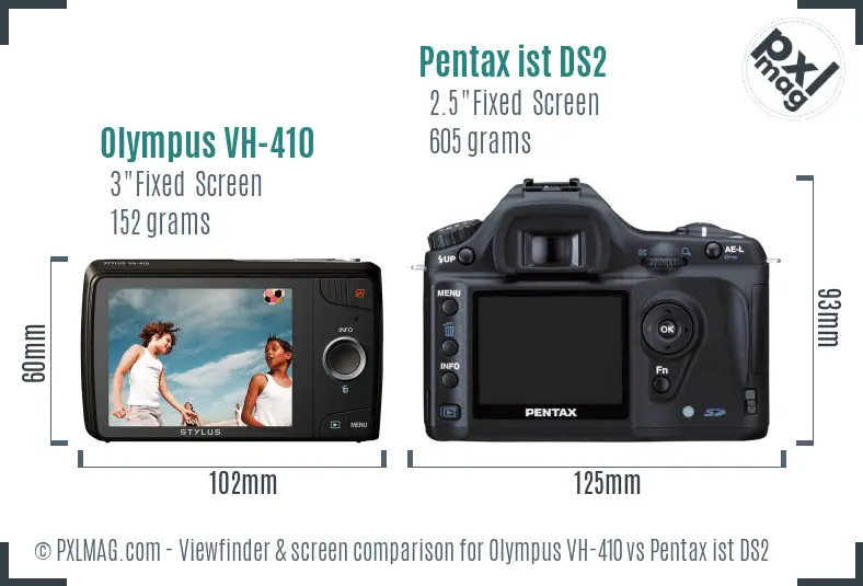 Olympus VH-410 vs Pentax ist DS2 Screen and Viewfinder comparison
