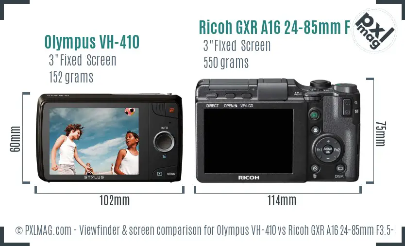 Olympus VH-410 vs Ricoh GXR A16 24-85mm F3.5-5.5 Screen and Viewfinder comparison