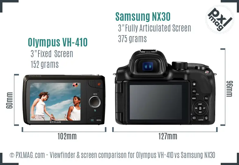 Olympus VH-410 vs Samsung NX30 Screen and Viewfinder comparison
