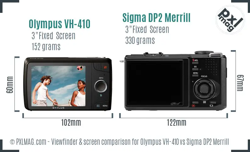 Olympus VH-410 vs Sigma DP2 Merrill Screen and Viewfinder comparison Olympus VH-410 vs Sigma DP2 Merrill Screen and Viewfinder comparison