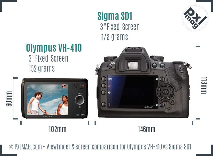 Olympus VH-410 vs Sigma SD1 Screen and Viewfinder comparison