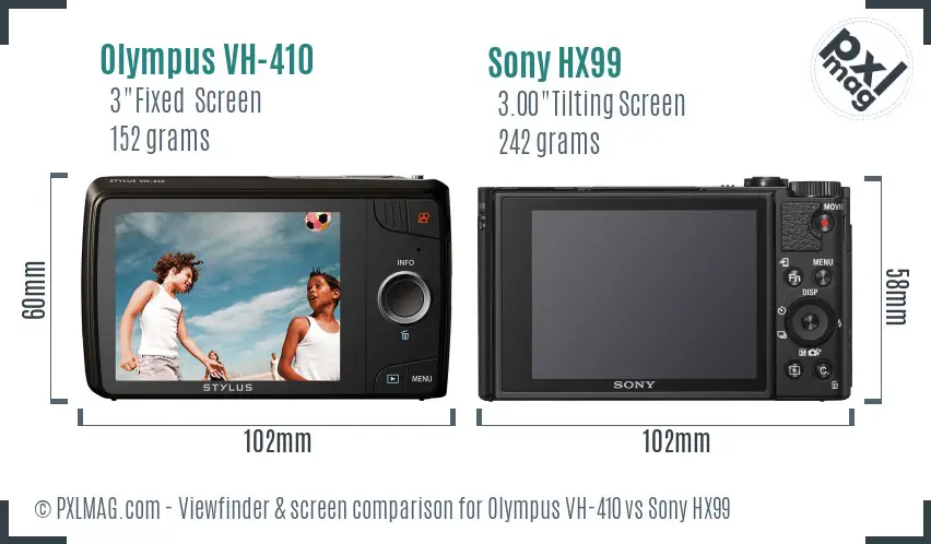 Olympus VH-410 vs Sony HX99 Screen and Viewfinder comparison Olympus VH-410 vs Sony HX99 Screen and Viewfinder comparison