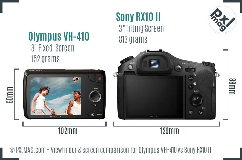 Olympus VH-410 vs Sony RX10 II Screen and Viewfinder comparison