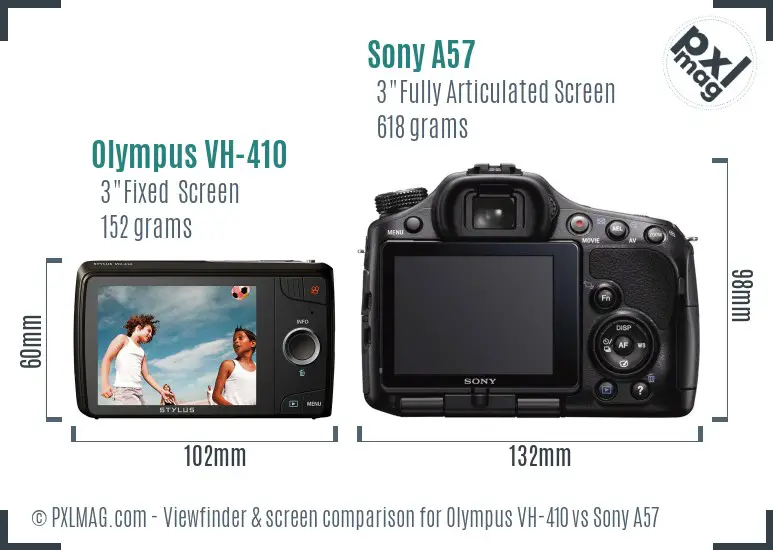 Olympus VH-410 vs Sony A57 Screen and Viewfinder comparison