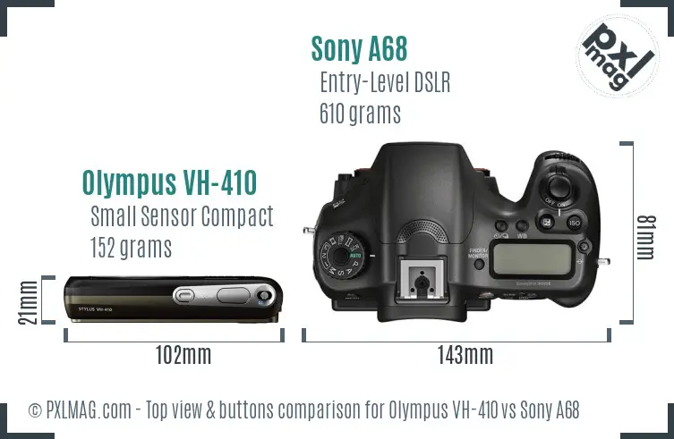 Olympus VH-410 vs Sony A68 top view buttons comparison