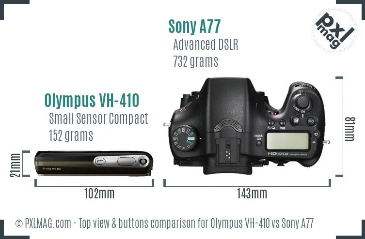 Olympus VH-410 vs Sony A77 top view buttons comparison