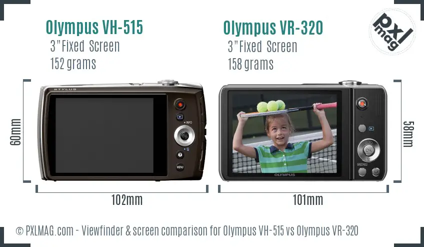 Olympus VH-515 vs Olympus VR-320 Screen and Viewfinder comparison