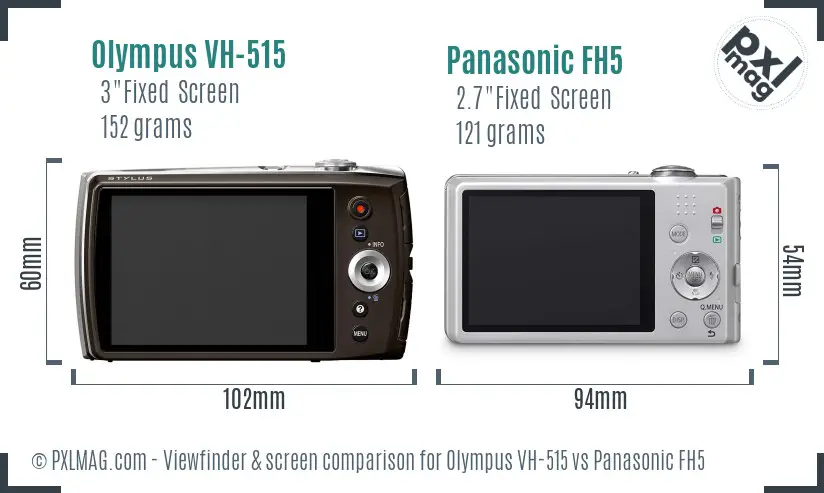 Olympus VH-515 vs Panasonic FH5 Screen and Viewfinder comparison