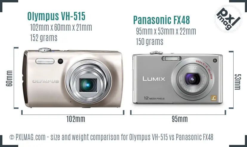 Olympus VH-515 vs Panasonic FX48 size comparison