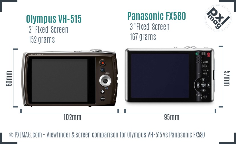 Olympus VH-515 vs Panasonic FX580 Screen and Viewfinder comparison
