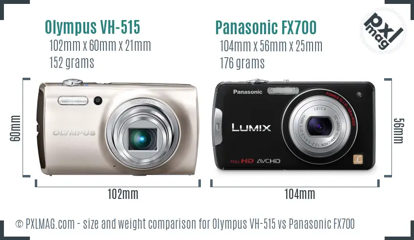 Olympus VH-515 vs Panasonic FX700 size comparison