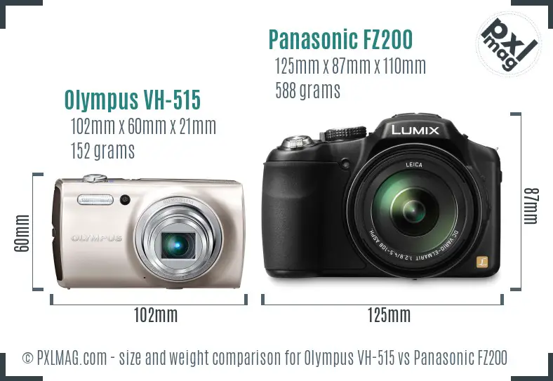 Olympus VH-515 vs Panasonic FZ200 size comparison