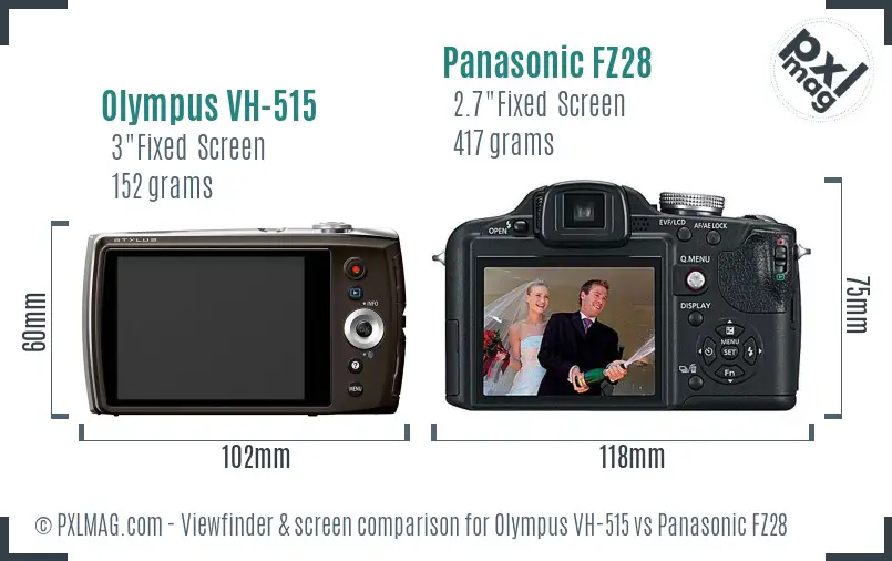 Olympus VH-515 vs Panasonic FZ28 Screen and Viewfinder comparison