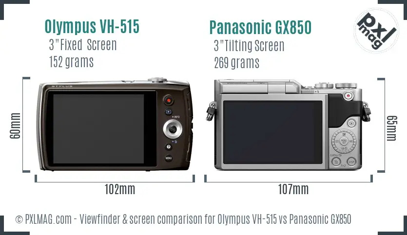 Olympus VH-515 vs Panasonic GX850 Screen and Viewfinder comparison