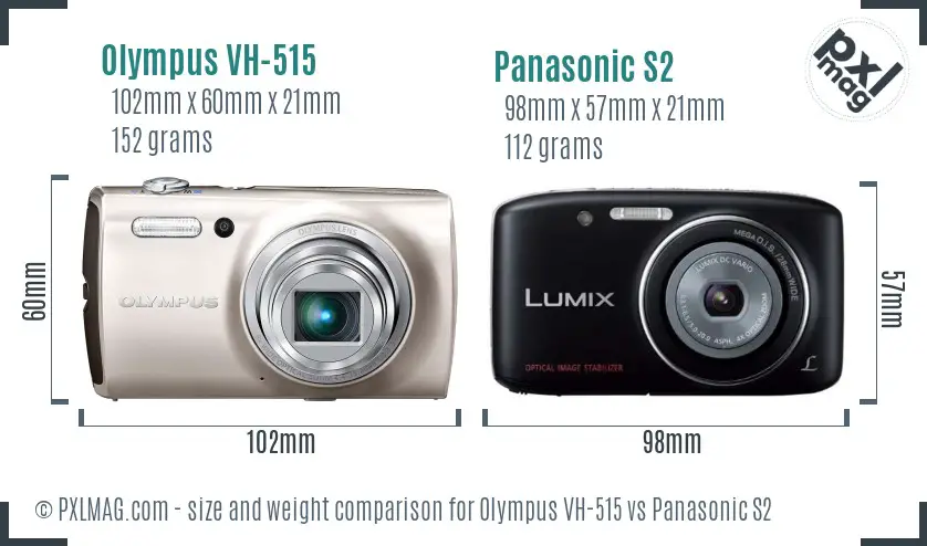 Olympus VH-515 vs Panasonic S2 size comparison Olympus VH-515 vs Panasonic S2 size comparison