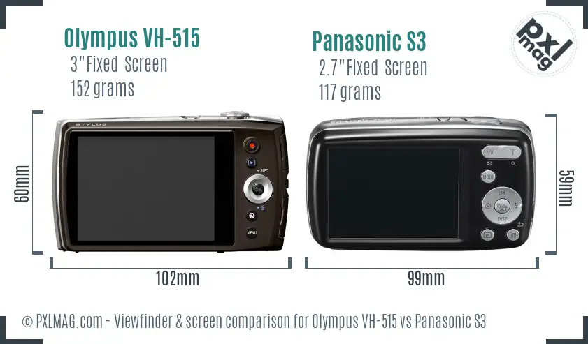 Olympus VH-515 vs Panasonic S3 Screen and Viewfinder comparison Olympus VH-515 vs Panasonic S3 Screen and Viewfinder comparison