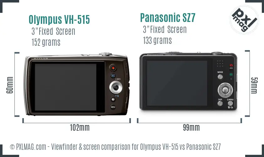 Olympus VH-515 vs Panasonic SZ7 Screen and Viewfinder comparison Olympus VH-515 vs Panasonic SZ7 Screen and Viewfinder comparison