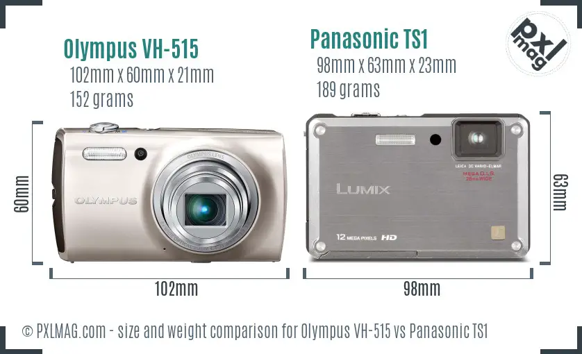 Olympus VH-515 vs Panasonic TS1 size comparison