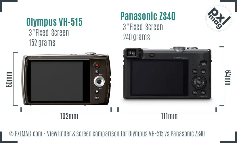Olympus VH-515 vs Panasonic ZS40 Screen and Viewfinder comparison