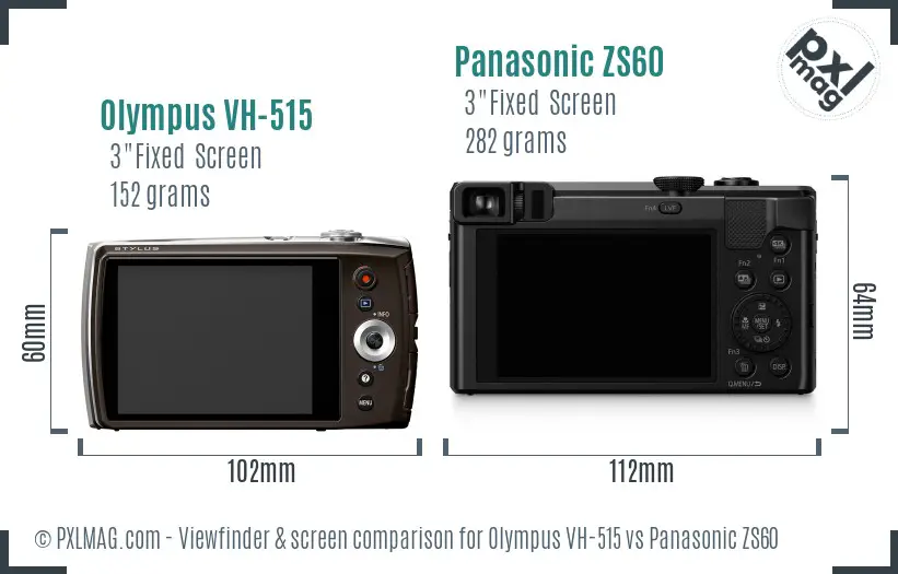 Olympus VH-515 vs Panasonic ZS60 Screen and Viewfinder comparison