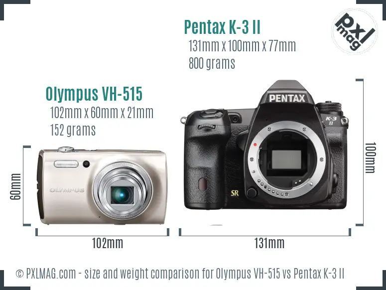 Olympus VH-515 vs Pentax K-3 II size comparison