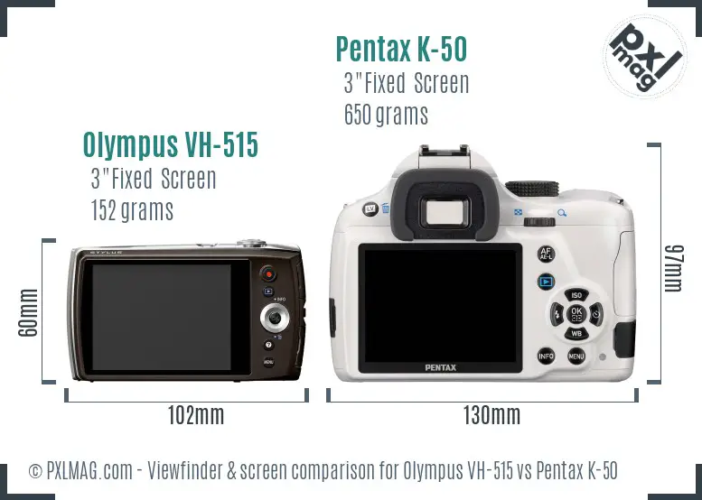 Olympus VH-515 vs Pentax K-50 Screen and Viewfinder comparison