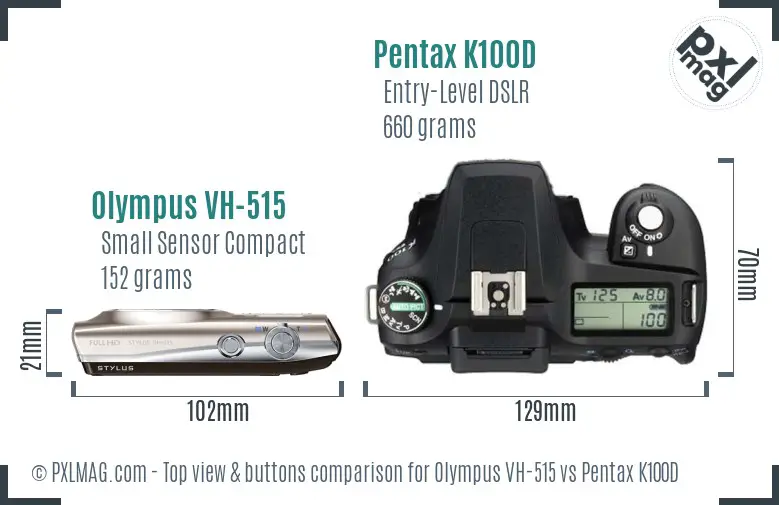 Olympus VH-515 vs Pentax K100D top view buttons comparison