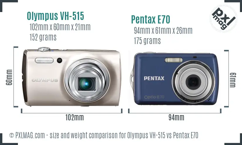 Olympus VH-515 vs Pentax E70 size comparison