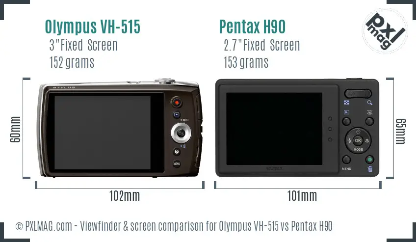 Olympus VH-515 vs Pentax H90 Screen and Viewfinder comparison