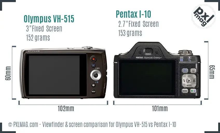 Olympus VH-515 vs Pentax I-10 Screen and Viewfinder comparison