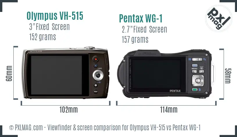 Olympus VH-515 vs Pentax WG-1 Screen and Viewfinder comparison